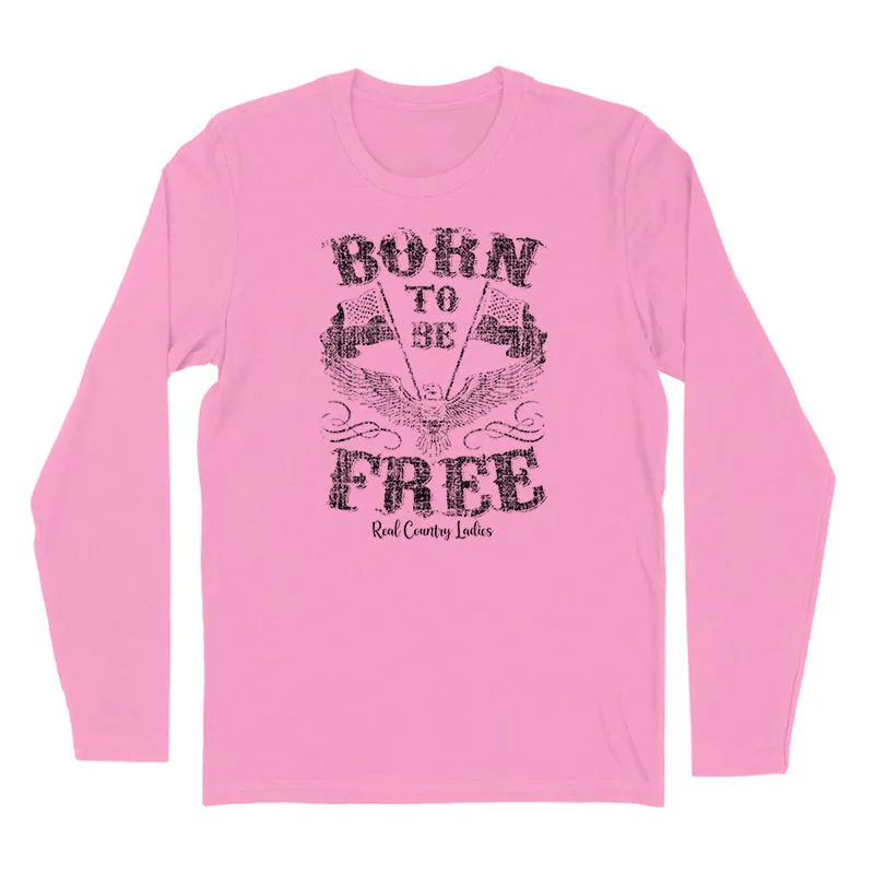 Born To Be Free Black Print Hoodies & Long Sleeves