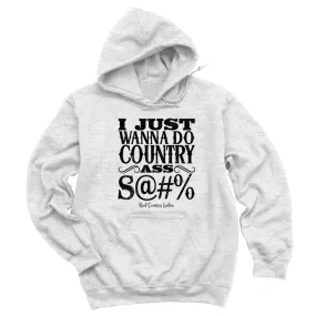 Country Ass Shit Black Print Hoodies & Long Sleeves