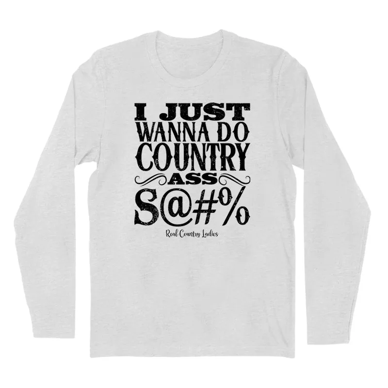 Country Ass Shit Black Print Hoodies & Long Sleeves