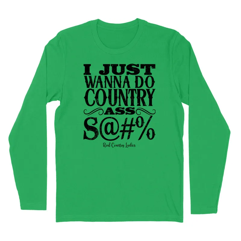 Country Ass Shit Black Print Hoodies & Long Sleeves