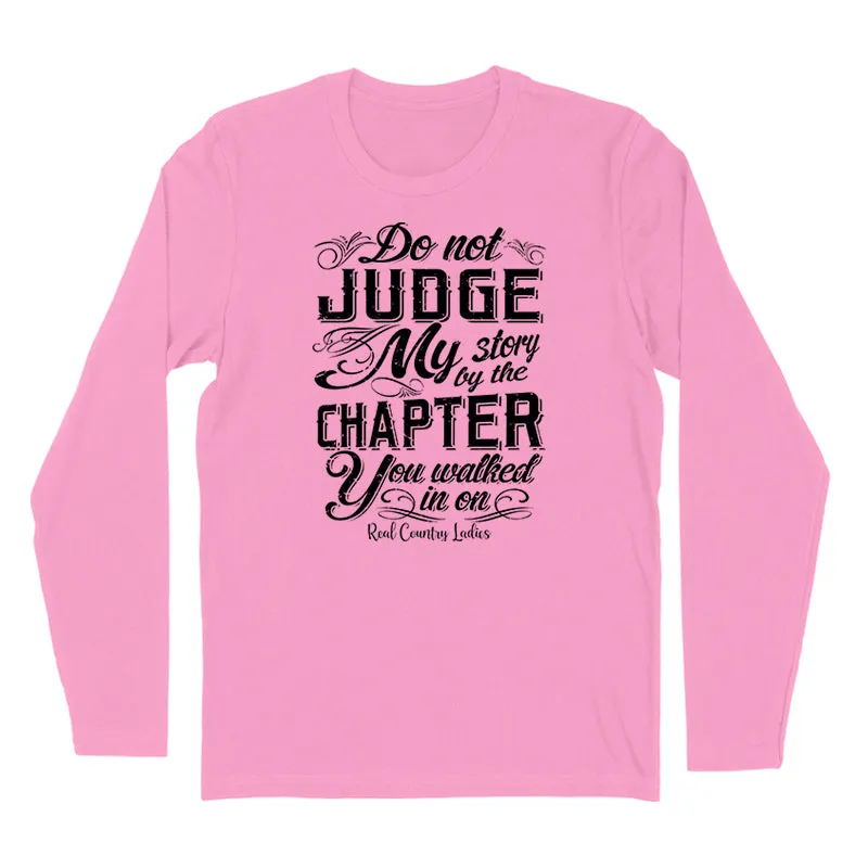 Do Not Judge My Story Black Print Hoodies & Long Sleeves