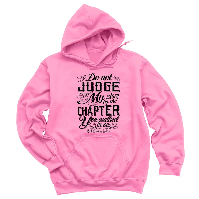 Do Not Judge My Story Black Print Hoodies & Long Sleeves