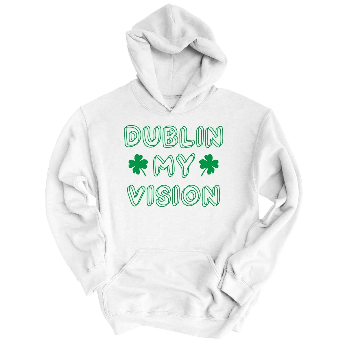 Dublin My Vision Hoodie