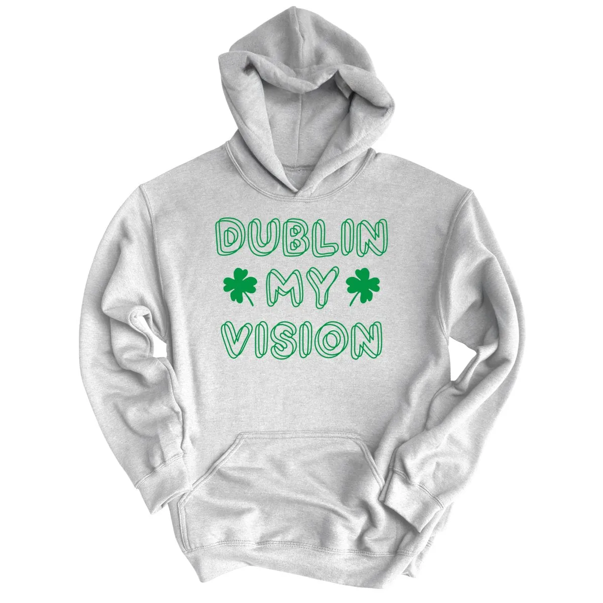 Dublin My Vision Hoodie