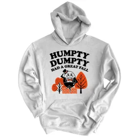 Humpty Dumpty Had A Great Fall Hoodie