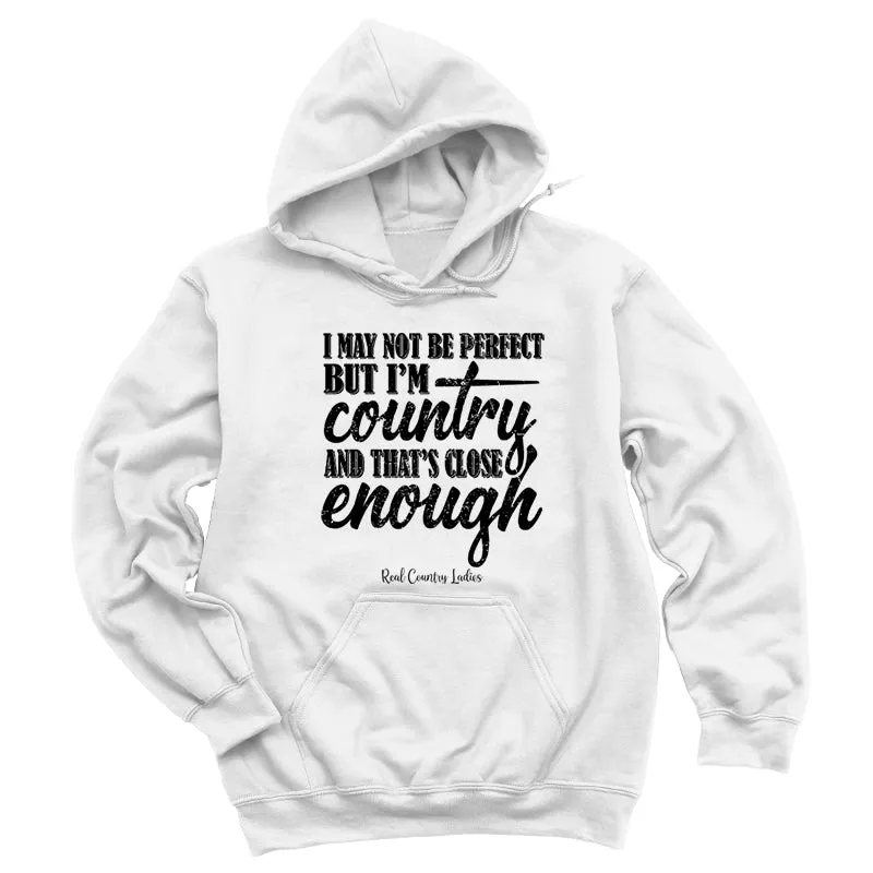 I May Not Be Perfect Black Print Hoodies & Long Sleeves