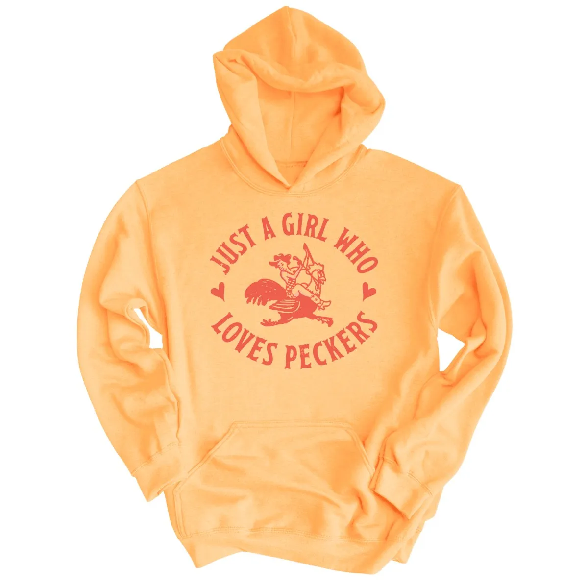 Just a Girl Who Loves Peckers Hoodie