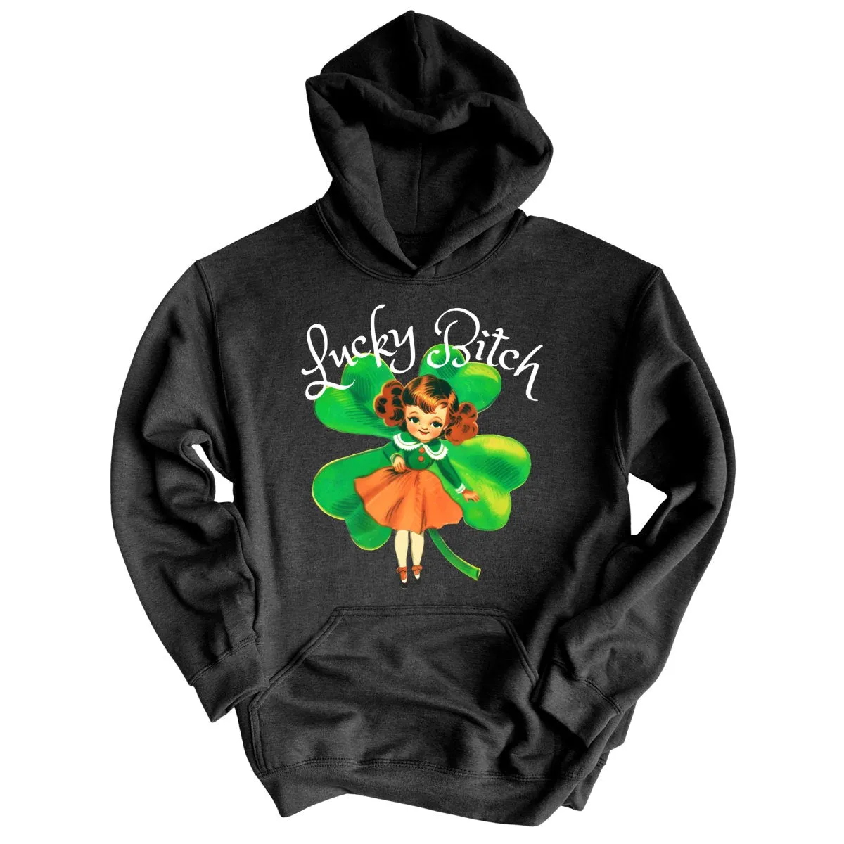 Lucky Bitch Hoodie