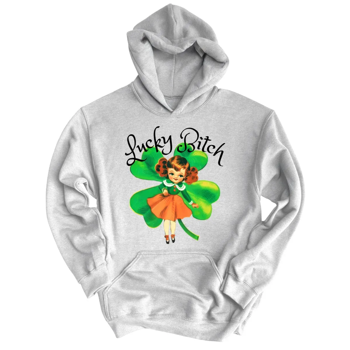 Lucky Bitch Hoodie