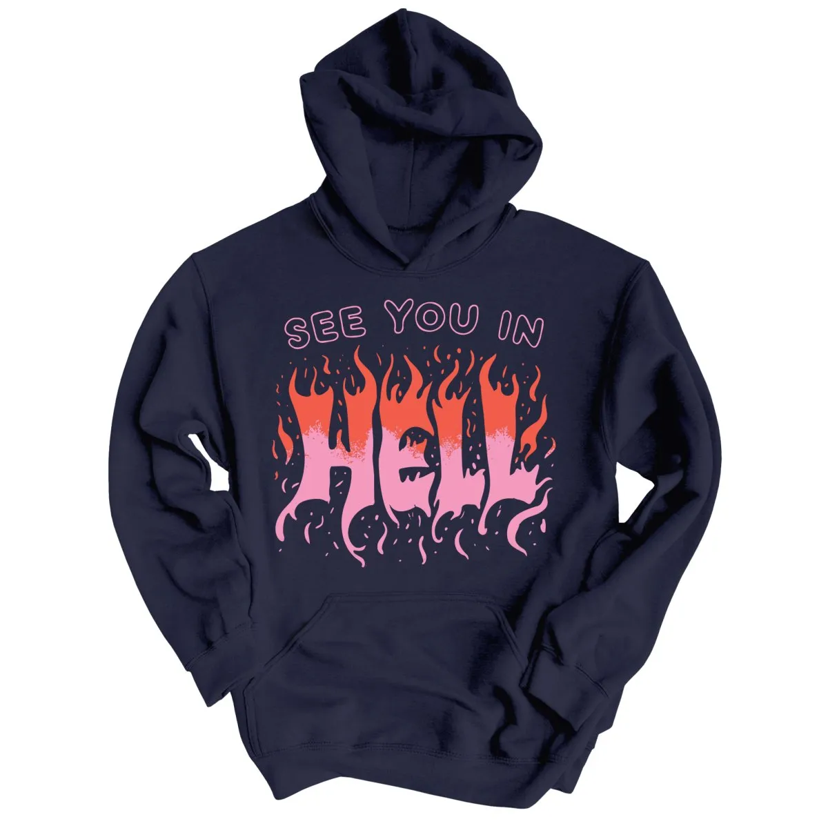 See You In Hell Hoodie